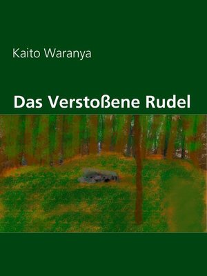 cover image of Das Verstoßene Rudel
